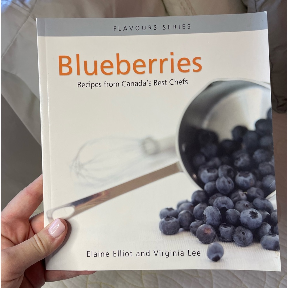 Blueberries: Recipes from Canada’s Best Chefs Cookbook